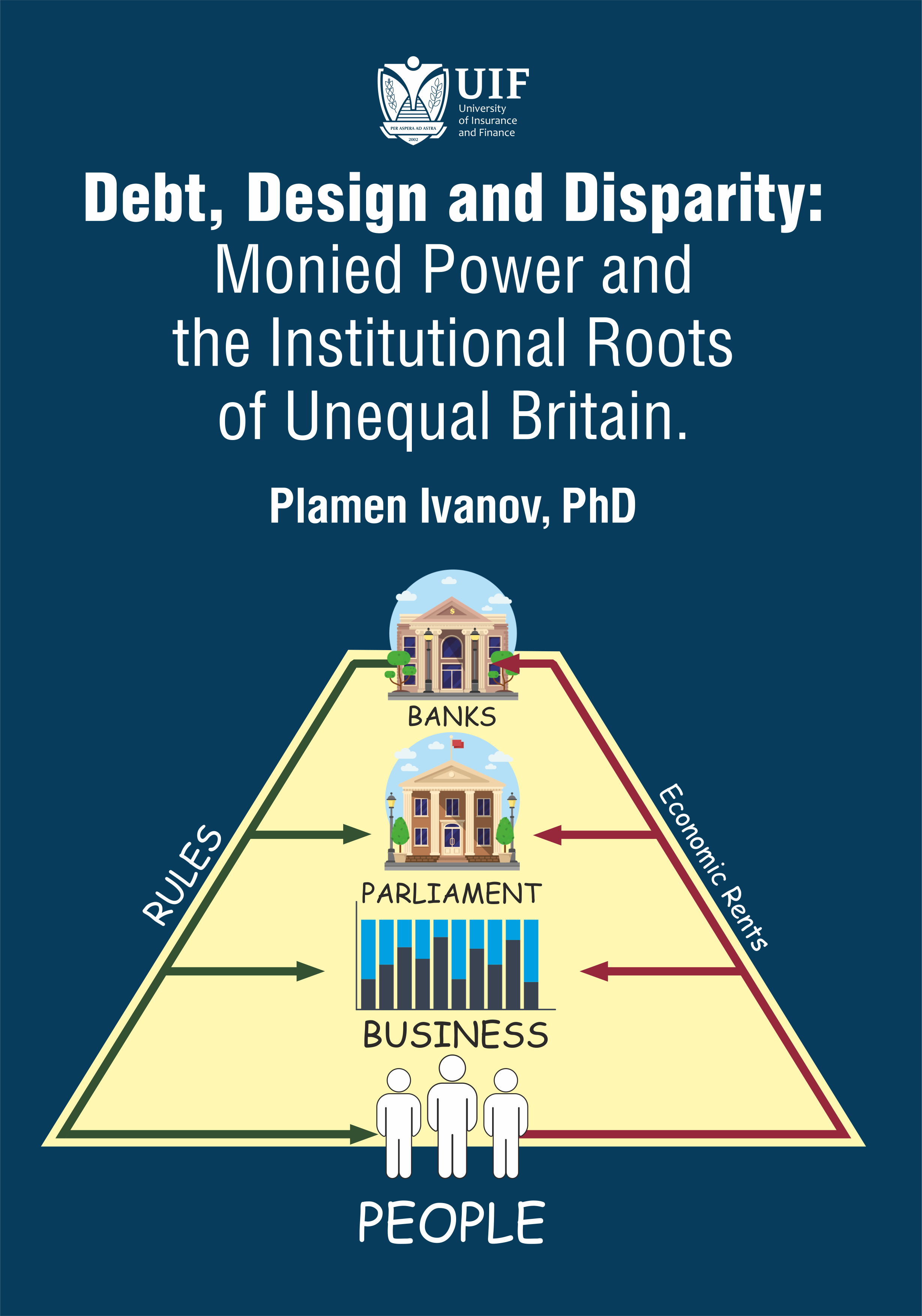 Debt, Design, and Disparity: Monied Power and The Institutional Roots of Unequal Britain